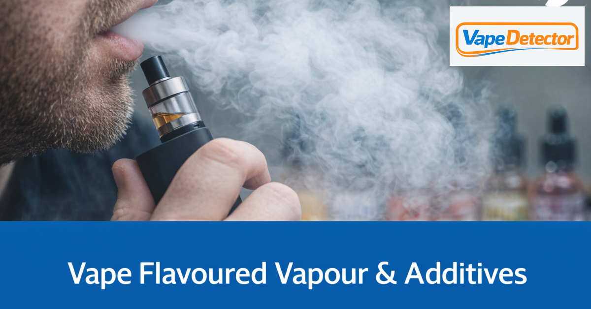 Vape Flavoured Vapour & Additives